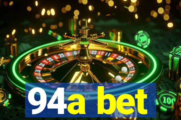 94a bet